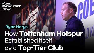 How Tottenham Hotspur Established Itself as a Top-Tier Club