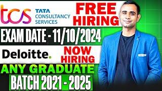 TCS Free Hiring 2025 | Date 11th September | Deloitte Hiring 2021-2025