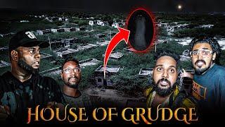 THE GRUDGE HOUSE ( Warning ! )