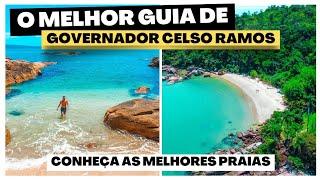  GOVERNADOR CELSO RAMOS | AS MELHORES PRAIAS DE SANTA CATARINA | GUIA COMPLETO