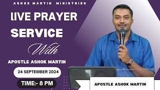 Live Prayer Service with Apostle Ashok Martin || @8PM