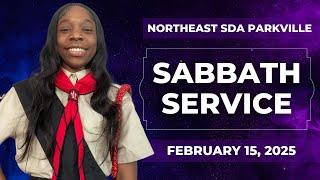 “Northeast SDA Church Sabbath School & Divine Service | February 15, 2025 |