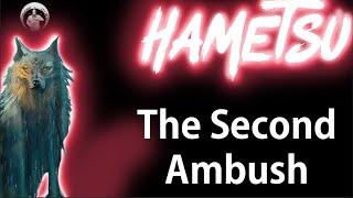 The Second Ambush - A Hametsu Batrep