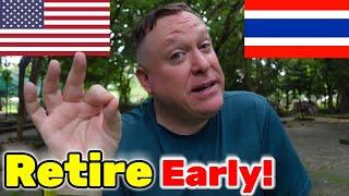 How to RETIRE EARLY in Thailand