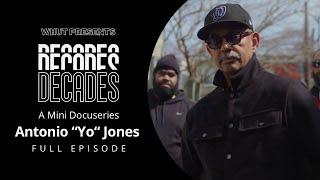 DECADES: DC Street Legend Antonio “Yo” Jones