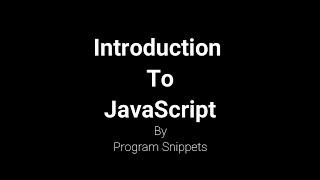 Introduction To JavaScript