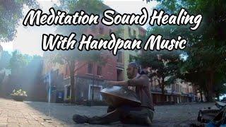 Meditation sound healing with Handpan Music #handpan #handpanmeditation #insta360video
