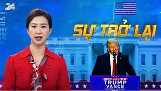 Sự trở lại của Tổng thống đắc cử Donal Trump: Dự báo chính sách trong nhiệm kỳ mới  | VTV24