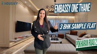 Embassy One Thane Pokharan Road 2 | 3 bhk Sample Flat Tour | Embassy Group Thane