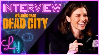 Lauren Cohan Interview: From Joining The Walking Dead to Directing Dead City Episode 6