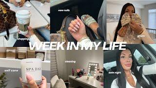 week in my life - new nails, shopping haul, deep cleaning, girls night, date night, self care + more