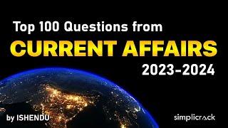 SSC CGL 2024 ITop 100 Current Affairs MCQ I Year 2023 - Year 2024 I Simplicrack