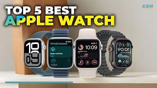Best Apple Watch 2025 - Top 5 Best Apple Watches 2025
