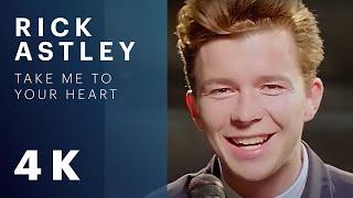 Rick Astley - Take Me to Your Heart (Official Video) [4K Remaster]