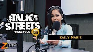 Zaily Marie | TalkOfTheStreets #5 | DJ El | Z1079