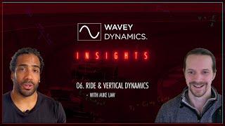 Vehicle Dynamics Insights 006 | Ride & Vertical Dynamics w/ Mike Law