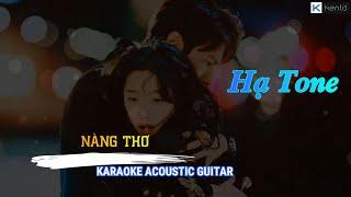 Karaoke Nàng Thơ Acoustic Guitar Beat Hạ Tone Nam dễ hát | Kent D