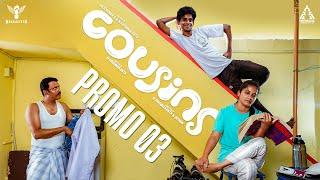 Cousins | A Mockumentary Series | Promo 03 | Nakkalites