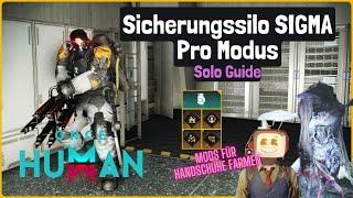 Sicherungssilo SIGMA Pro Modus Solo Guide - Once Human Guides