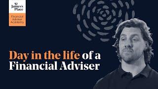 Day in the life of a financial adviser