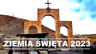 ZIEMIA ŚWIĘTA 2023     ( The Holy Land 2023 )