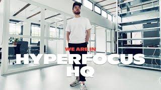 HYPERFOCUS HQ - A New Beginning