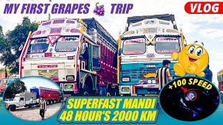 110 + Speed SuperFast Mandi | 2200 Km In 48 Hours | Grapes  Load Kacha Maal | Nasik To Jammu Mandi