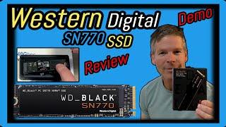 Western Digital WD Black SN770 2 TB High Speed SSD Review And Demonstration