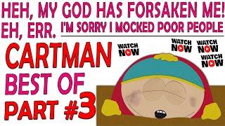 Cartman Part 3: WATCH ME! BEST OF Eric Cartman #southpark #ericcartman #stanmarsh #butters