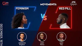 LET'S GIST - MOVEMENTS: FEMINISM VS RED PILL