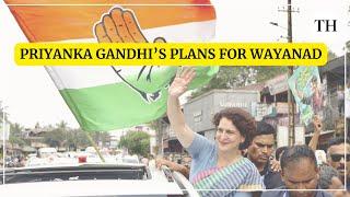 Priyanka Gandhi's plans for Wayanad