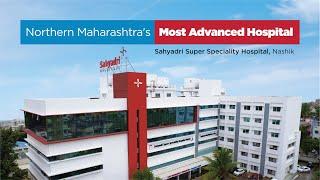 Sahyadri Superspeciality Hospital Nashik | Sahyadri Hospital Nashik