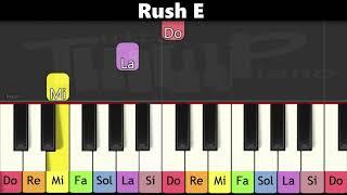 Apprendre "Rush E" au piano (très facile pour enfants ou débutants)