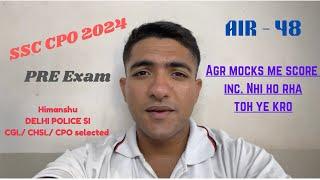 How to inc. marks in SSC CPO 2024 mocks?| मैंने ऐसे inc. किया था अपना स्कोर| #cpostrategy #ssccpo