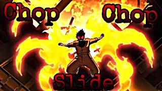 Chop Chop Slide Anime Edit