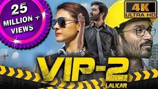 VIP 2 (4K ULTRA HD) - Full Movie | Dhanush, Kajol, Amala Paul, Vivek, Hrishikesh, Samuthirakani