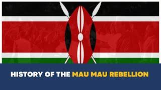 History of the Mau Mau Rebellion of Kenya