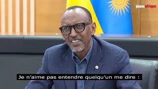 Paul Kagame : « Pourquoi s’attendent-ils à ce que j’aime la France ? »