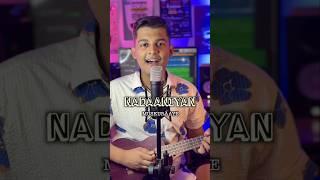 NADAANIYAN | AKSHATH | Cover By - ADARSH MAURYA