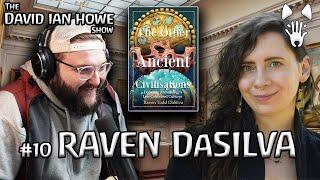 Writing about the Other Ancient Civilizations with Raven Todd DaSilva | TDIHS #10