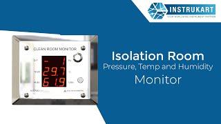 Isolation Room Pressure, Temp and Humidity Monitor | Instrukart