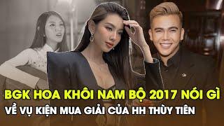 BGK Hoa khôi Nam Bộ 2017 nói gì về vụ kiện MUA GIẢI của Hoa hậu Thùy Tiên với bà Đặng Thùy Trang