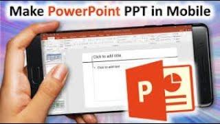 How to make ppt presentation in mobile  | | PowerPoint presentation in mobile phone