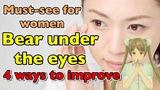 Bear_under_the_eyes_4_ways_to_improve