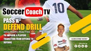 SoccerCoachTV - Pass & Defending Transition Drill.