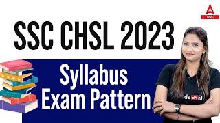 SSC CHSL Syllabus Exam Pattern 2023 | SSC CHSL 2023 Details By Pratibha Mam