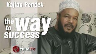 The way to Success - Ceramah Pendek : Bilal Philips