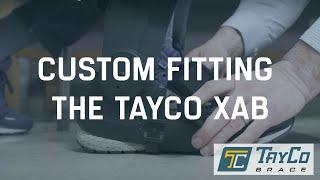 TayCo XAB Custom Fitting Instructions