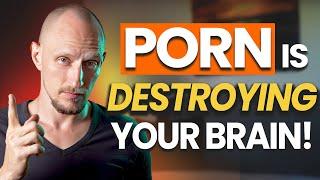 Porn Is Destroying Your Brain – Here’s the Real Way to Break Free