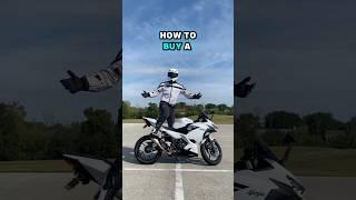 How To Buy A Motorcycle #ninja400 #motorcycle #sportbike #bike #biketok #beginner #fyp